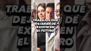 😱TRABAJOS QUE DEJARÁN DE EXISTIR EN EL FUTURO SEGUN LA IA #chatgpt #shortsfeed #futuro