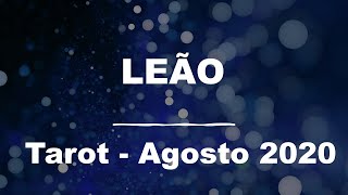 Previsão para o signo de leão no mês de agosto de 2020 - tarot