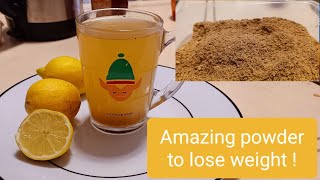 Amazing powder to lose belly fat | Drink twice a day and see splendid results !