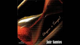 Jair Santos - O sumo Sacerdote