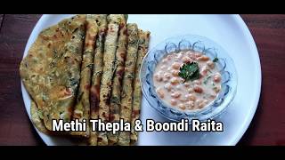 Methi Thepla & Boondi Raita | Healthy Breakfast Recipe | Methi ka thepla recipe |  Boondi Ka Raita