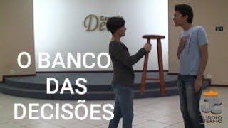 O banco das decisões