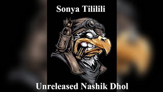 Sonya_Tilili_Dadan_Danak_Tatan_Tililik_Nashik_Dhol_Mix_|| DJ ANIKET AR