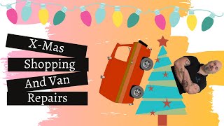 My Christmas TOOL shopping | Van REPAIRS