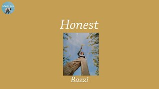 Honest - Bazzi (Lyric Video)