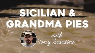 Sicilian and Grandma Pies with Professor Pizza