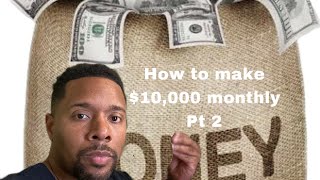 How To Earn $10,000 A Month At ANY Age (Step By Step Guide)