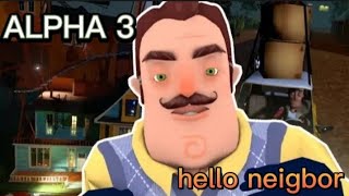 ALPHA 3"DE BİTİRDİK|(hello neigbor)