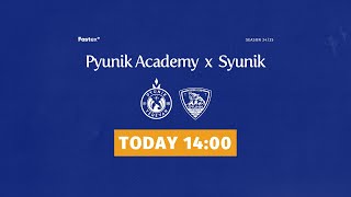 PYUNIK ACADEMY — SYUNIK | 24/25 AFL | Matchday 14