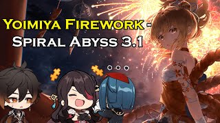 [GI] | Yoimiya Firework - Spiral Abyss 3.1 | Second Half