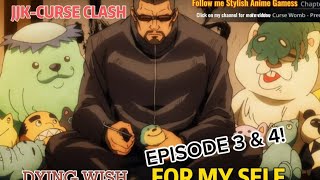 JUJUTSU KAISEN CURSED CLASH (EPISODE 3 & 4) Dying Wish