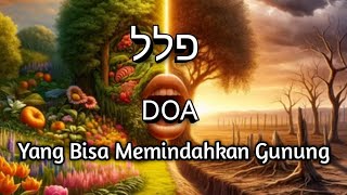 DOA Yang Bisa Memindahkan Gunung (Sesi Bahasa Ibrani) Grace for Indonesia