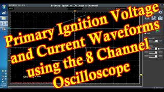 Primary Ignition Voltage and Current Waveforms using the 8 Channel Oscilloscope