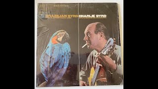 Charlie Byrd – Brazilian Byrd, album