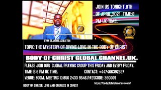 EVANGELIST OLAYEMI AKINLATUN ON THE MYSTERY OF DIVINE LOVE IN THE BODY OF CHRIST