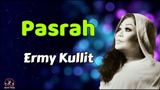 Ermy Kullit  -  Pasrah  (Lirik Lagu)