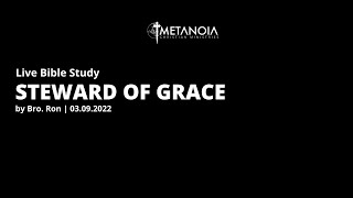 Live Bible Study - Steward of Grace 030922