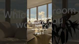 Which bedroom would you have?  | Part 1 #shorts #viral #bedroom #aesthetic