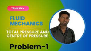 Total Pressure & Centre Of Pressure Problem -1|Fluid Mechanics |Hydrostatic Forced Based Problem