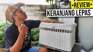 REVIEW KERANJANG LEPAS MERPATI BAHAN ROTAN !! - MANTULL ABIS