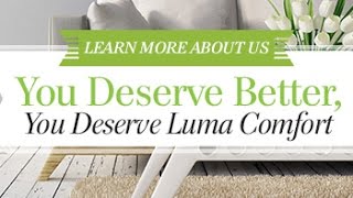 Luma Comfort.. Who are We?