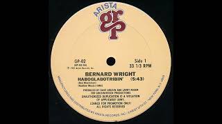 BERNARD WRIGHT - HABOGLABOTRIBIN'(EXTENDED VERSION)SCREWED UP(87%)