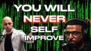 Why You Will Never Self Improve!