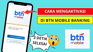 Cara Aktivasi BTN Mobile Banking