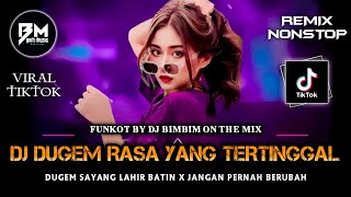 DJ BEST FUNKOT‼️|| DJ AKU TELAH BERJANJI MENYAYANGIMU LAHIR DAN BATINKU‼️|| DJ RASA YANG TERTINGGAL