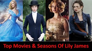 Top Movies & Seasons of Lily James