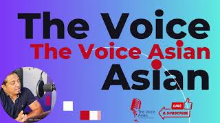 Welcome to The Voice Asian