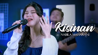 Kisinan- Masdddho | COVER by Nabila Maharani with NM Boys