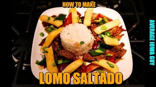 How To Make Lomo Saltado