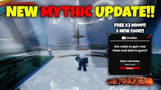 New Mythic Update + NEW CLASS & CODE!! | One Punch Hero Roblox