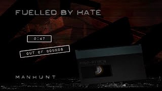 (Console WR) Manhunt Fuelled By Hate OOB 0:47