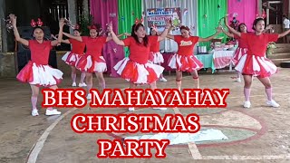 BHS MAHAYAHAY CHRISTMAS PARTY