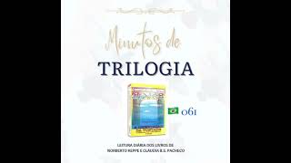 Minutos de Trilogia  -  A Libertação da Vontade 061