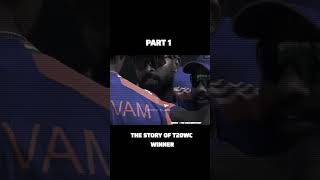 Part 1 The Story of wc Winners  | #rohitsharma #hitman #t20worldcup