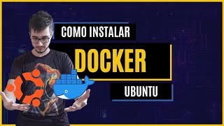 COMO INSTALAR O DOCKER NO UBUNTU