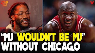 Derrick Rose on why Michael Jordan “WOULDN’T BE MJ” without Chicago Bulls | Club 520