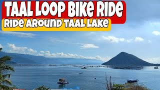 Paano ba magTaal Loop? Bike Ride Around Taal Lake - Panalo sa Ganda ng mga View