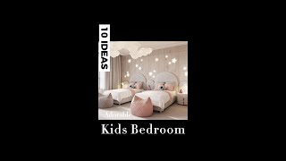 10 ADORABLE KIDS BEDROOM DESIGN IDEAS