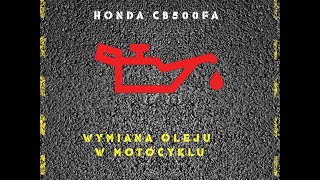 Wymiana oleju [Honda CB500FA]