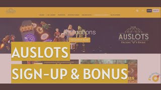 Auslots Casino How to Sign-Up & Bonuses