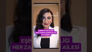 EŞİNİZİN ÖNCELİĞİ HER ZAMAN KENDİ AİLESİ Mİ? #psikolog #iliskiler #evlilik