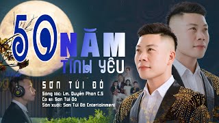 Bài hát hay về hạnh phúc gia đình || 50 NĂM TÌNH YÊU ||  St: Lm Phan Quyền C.S -Cs: Sơn Túi Đỏ