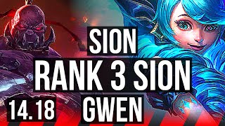 SION vs GWEN (TOP) | Rank 3 Sion | NA Grandmaster | 14.18