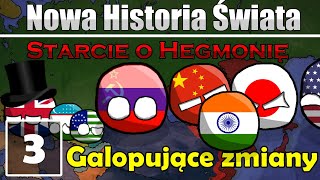 Nowa Historia Świata 1945 - Starcie o Hegemonię [#3] Galopujące zmiany w Azji