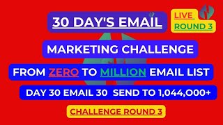 Day 30  "Zero To 1M Emails in 30 Days Challenge" Sponsored by No Limit Emails