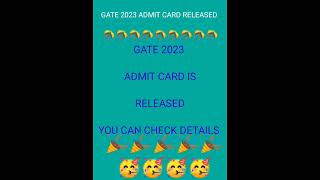 GATE 2023 ADMIT CARD RELEASED||